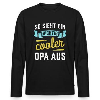 So sieht ein richtig cooler Opa aus - Männer Premium Bio Langarmshirt - Schwarz - Vorne - Nico (187cm)