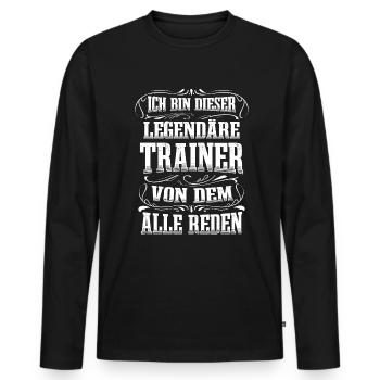 Trainer Legende Fitnesstrainer Sportlehrer - Männer Premium Bio Langarmshirt - Schwarz - Vorne - Nico (187cm)