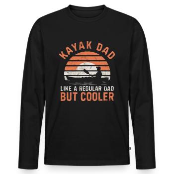 Kayak Dad Like A Regular Dad But Cooler - Men's Premium Organic Long Sleeve Shirt - black - Front - Nico (187cm)
