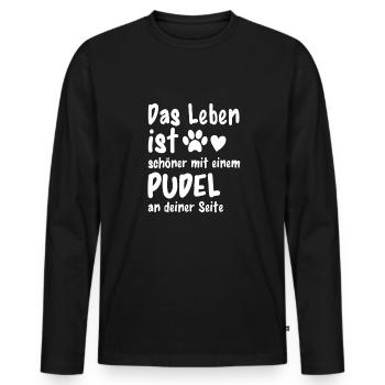 Pudel machen das Leben schöner Lustiges Pudel - Männer Premium Bio Langarmshirt - Schwarz - Vorne - Nico (187cm)