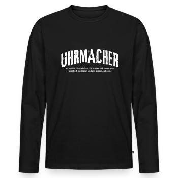 Uhrmacher zu sein ist nicht einfach - Männer Premium Bio Langarmshirt - Schwarz - Vorne - Nico (187cm)