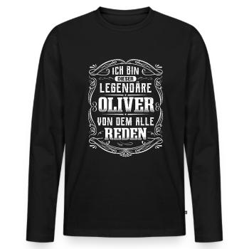 Ich bin dieser legendäre Oliver - Männer Premium Bio Langarmshirt - Schwarz - Vorne - Nico (187cm)
