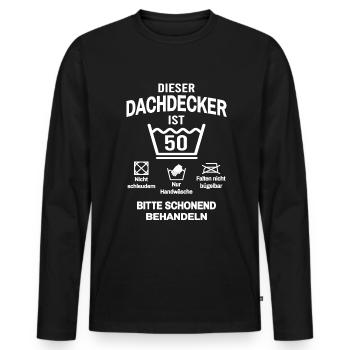 50. Geburtstag Dachdecker Lustig 50 Jahre - Männer Premium Bio Langarmshirt - Schwarz - Vorne - Nico (187cm)