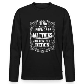 Ich bin dieser legendäre Matthias - Männer Premium Bio Langarmshirt - Schwarz - Vorne - Nico (187cm)