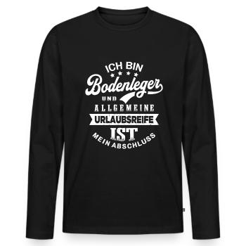 Bodenleger Spruch Lustiges Bodenleger - Männer Premium Bio Langarmshirt - Schwarz - Vorne - Nico (187cm)