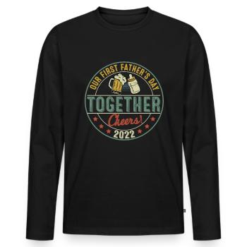 Our First Fathers Day Together Cheers 2022 - Men's Premium Organic Long Sleeve Shirt - black - Front - Nico (187cm)