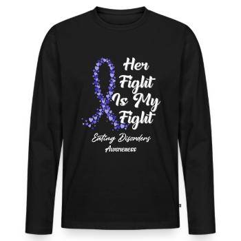 Her Fight Is My Fight In This Family We Fight - Men's Premium Organic Long Sleeve Shirt - black - Front - Nico (187cm)