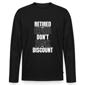 Pension de retraité drôle N’oubliez pas ma réduction - T-shirt manches longues Premium bio Homme - noir - Devant - Nico (187cm)