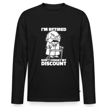 Pension de retraité drôle N’oubliez pas ma réduction - T-shirt manches longues Premium bio Homme - noir - Devant - Nico (187cm)