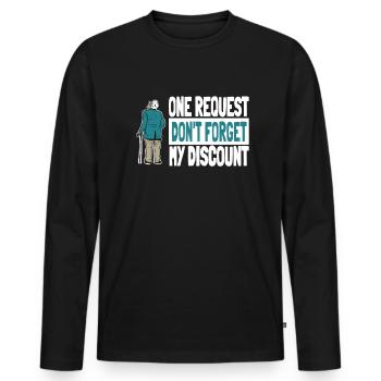 Pension de retraité drôle N’oubliez pas ma réduction - T-shirt manches longues Premium bio Homme - noir - Devant - Nico (187cm)