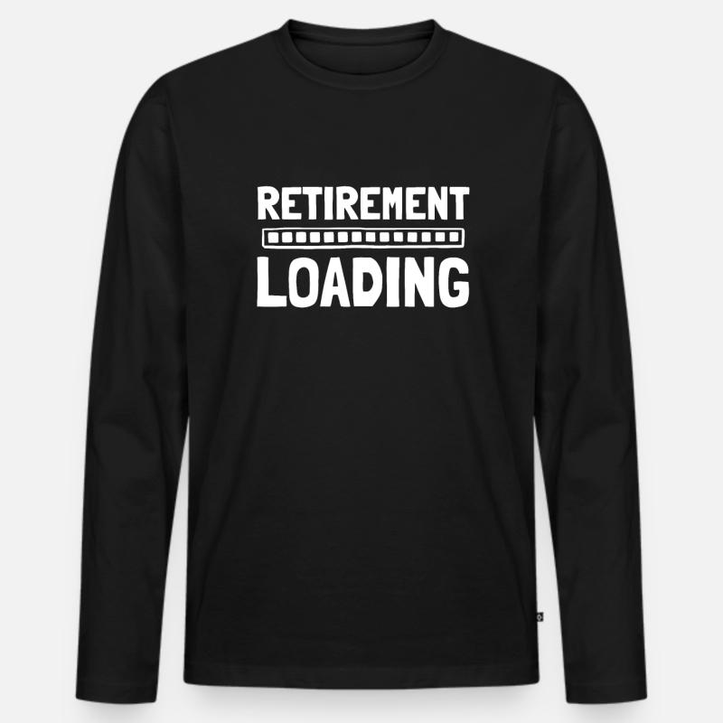 Rentner Rente Retirement Loading - Männer Premium Bio Langarmshirt - Schwarz