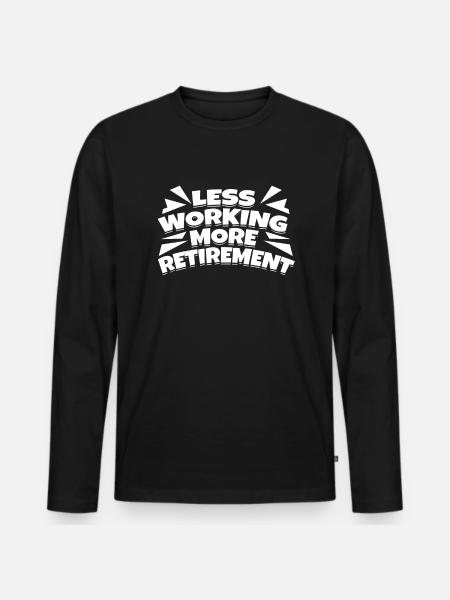 Pension de pensionné - T-shirt manches longues Premium bio Homme - noir