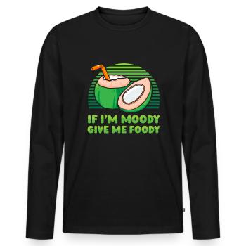 Kokusnuss Kokos Lustig If Im Moody Give Me Foody - Männer Premium Bio Langarmshirt - Schwarz - Vorne - Nico (187cm)