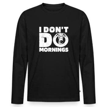Greyhound Greyhound Drôle Je Ne Fais Pas De Matins - T-shirt manches longues Premium bio Homme - noir - Devant - Nico (187cm)