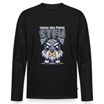 Schnauzer Dog Stfu Would You Please Shut Up - Men's Premium Organic Long Sleeve Shirt - black - Front - Nico (187cm)