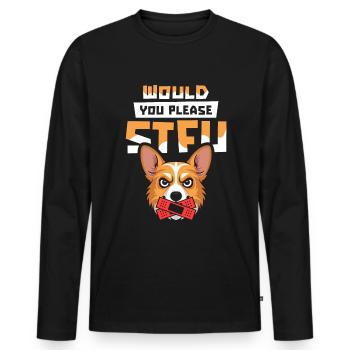 Corgi Stfu Would You Please Shut Up - Men's Premium Organic Long Sleeve Shirt - black - Front - Nico (187cm)
