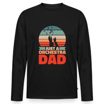 Orchestra Father Just An Orchestra Dad - Men's Premium Organic Long Sleeve Shirt - black - Front - Nico (187cm)
