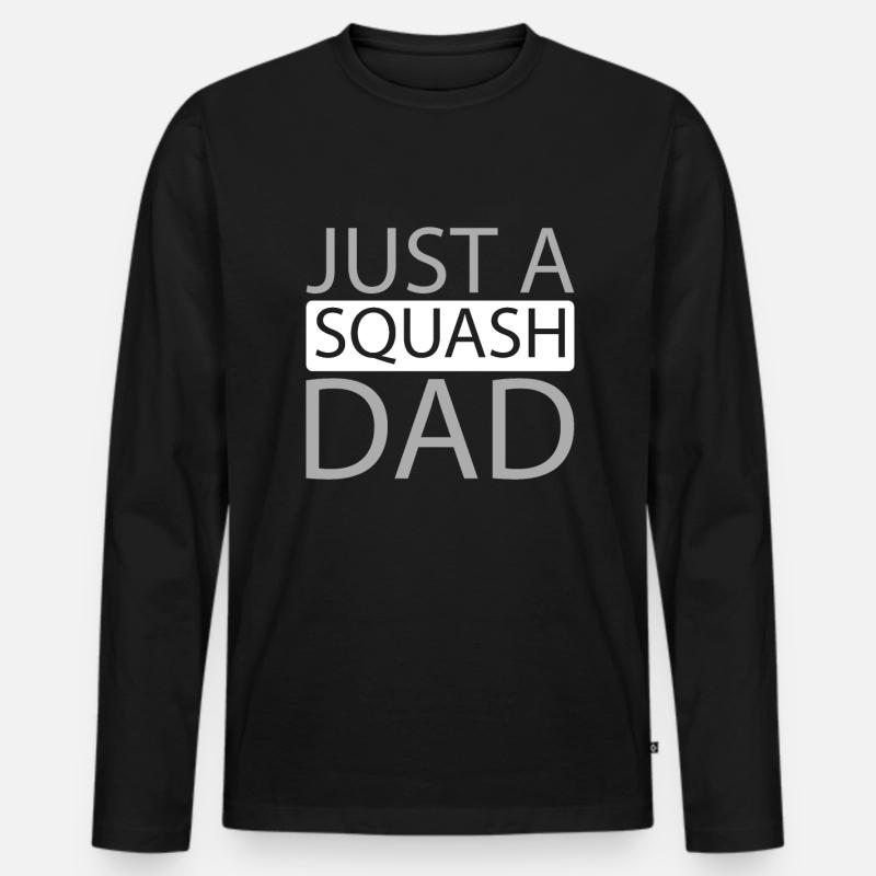 Squash Just A Squash Dad - Männer Premium Bio Langarmshirt - Schwarz