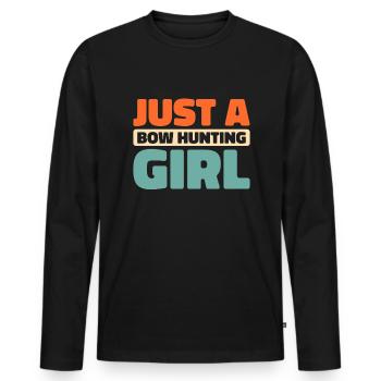 Bow Hunting Bow Hunters Just A Bow Hunting Girl - Men's Premium Organic Long Sleeve Shirt - black - Front - Nico (187cm)