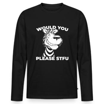 Zebra Stfu Would You Please Shut Up - Men's Premium Organic Long Sleeve Shirt - black - Front - Nico (187cm)