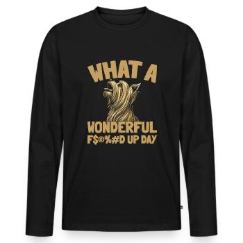 Yorkshire Terrier Fucked Up Day - T-shirt manches longues Premium bio Homme - noir - Devant - Nico (187cm)