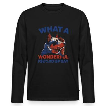 Australian Cattle Dog Fucked Up Day - Men's Premium Organic Long Sleeve Shirt - black - Front - Nico (187cm)