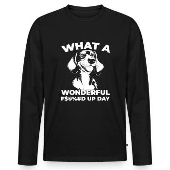 Dackel Dachshund Fucked Up Day - Men's Premium Organic Long Sleeve Shirt - black - Front - Nico (187cm)