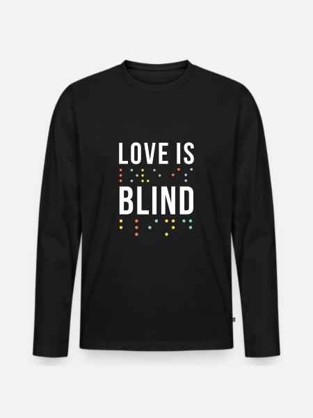 Love is blind Motiv Blindenschrift - Männer Premium Bio Langarmshirt - Schwarz