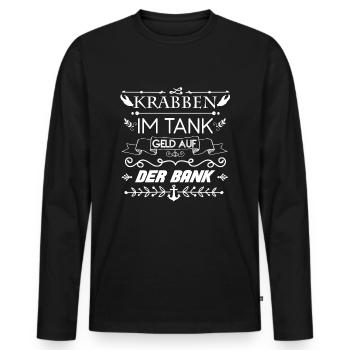 Krabben im Tank Geld Bank Spruch Krabbenfischer - Männer Premium Bio Langarmshirt - Schwarz - Vorne - Nico (187cm)