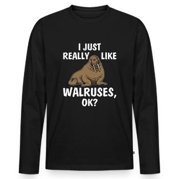 Ich mag wirklich wie Walrosse OK lustige Walrus Oz - Männer Premium Bio Langarmshirt - Schwarz - Vorne - Nico (187cm)