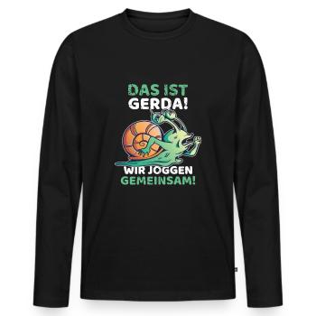 Das ist Gerda Wir joggen gemeinsam, Laufen, Rennen - Männer Premium Bio Langarmshirt - Schwarz - Vorne - Nico (187cm)