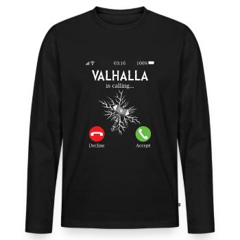 Valhalla Is Calling - Lustiger Vikinger Phone Call - Männer Premium Bio Langarmshirt - Schwarz - Vorne - Nico (187cm)