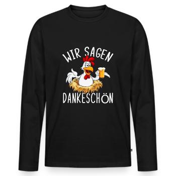 Dankeschön, Huhn, Bier, Spruch, Cartoon, Lustig - Männer Premium Bio Langarmshirt - Schwarz - Vorne - Nico (187cm)