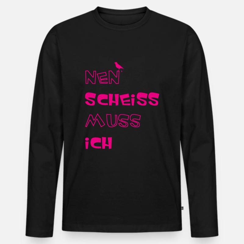 Nen scheiss muss ich - Männer Premium Bio Langarmshirt - Schwarz