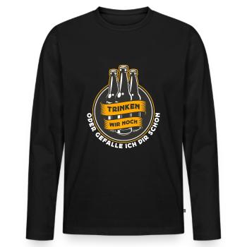 Trinken wir noch einen? Lustiger Spruch Funshirt - Männer Premium Bio Langarmshirt - Schwarz - Vorne - Nico (187cm)