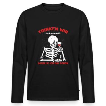 Trinken wir noch einen? Lustiger Spruch Funshirt - Männer Premium Bio Langarmshirt - Schwarz - Vorne - Nico (187cm)