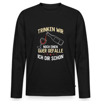 Trinken wir noch einen? Lustiger Spruch Funshirt - Männer Premium Bio Langarmshirt - Schwarz - Vorne - Nico (187cm)
