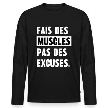 fais des muscles pas des excuses - T-shirt manches longues Premium bio Homme - noir - Devant - Nico (187cm)