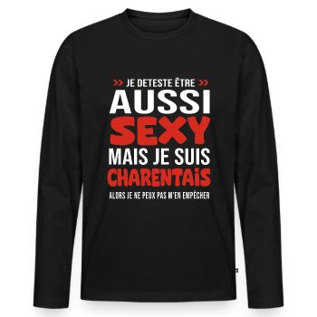 je deteste d être aussi sexy - je suis Charentais - T-shirt manches longues Premium bio Homme - noir - Devant - Nico (187cm)