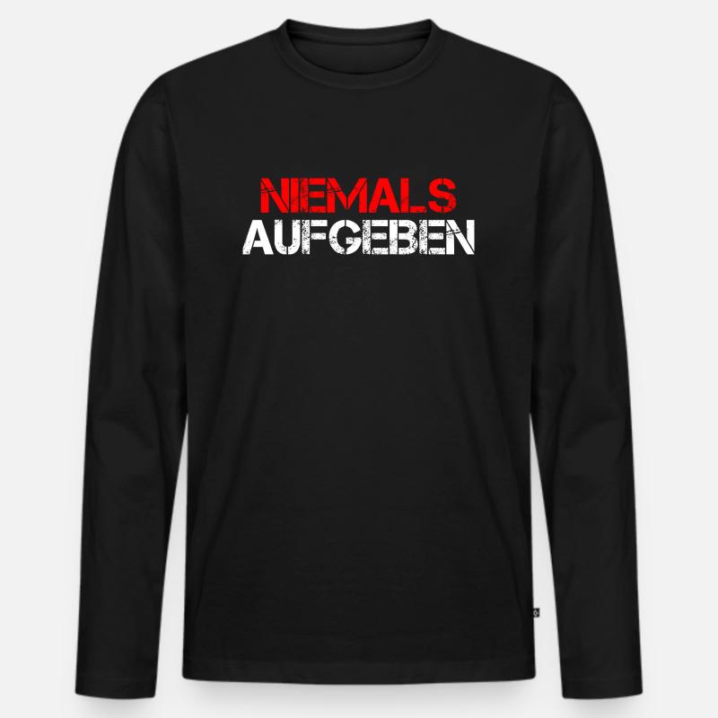 Niemals Aufgeben - Männer Premium Bio Langarmshirt - Schwarz