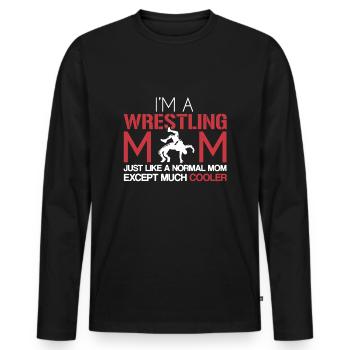 Wrestling Mom Is Cooler - Men's Premium Organic Long Sleeve Shirt - black - Front - Nico (187cm)