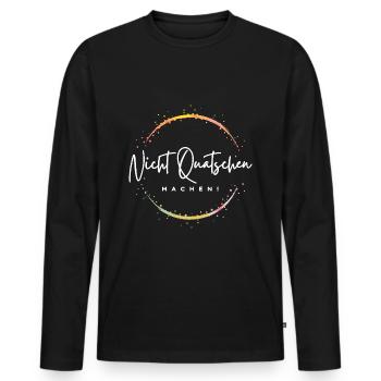 Nicht Quatschen, Machen! Spruch, Motivation, Fun - Männer Premium Bio Langarmshirt - Schwarz - Vorne - Nico (187cm)