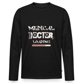 Arzt lädt lustige Phrase aus der medizinischen Fakultät - Männer Premium Bio Langarmshirt - Schwarz - Vorne - Nico (187cm)