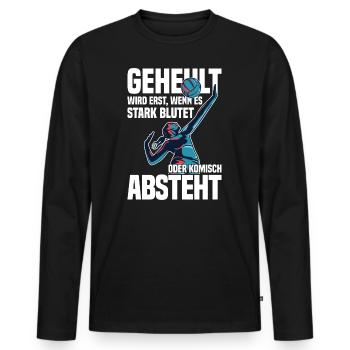 Geheult wird erst wenn es stark blutet Volleyball - Männer Premium Bio Langarmshirt - Schwarz - Vorne - Nico (187cm)
