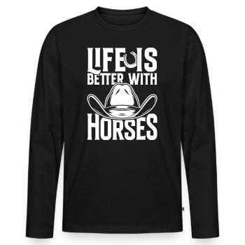 Life is better with Horses Pferd Sportpferd - Männer Premium Bio Langarmshirt - Schwarz - Vorne - Nico (187cm)
