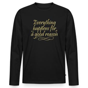 Tout se passe pour une bonne raison Devis - T-shirt manches longues Premium bio Homme - noir - Devant - Nico (187cm)