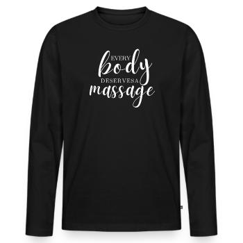 Jeder Körper Verdient Ein Massage Urlaubsgeschenk - Männer Premium Bio Langarmshirt - Schwarz - Vorne - Nico (187cm)