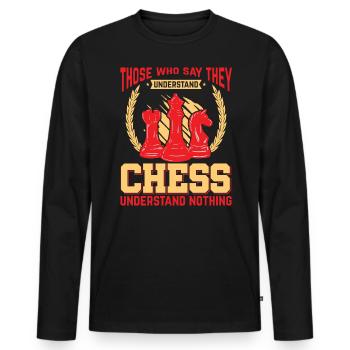Understand Chess Quote Game Chess Pieces - Men's Premium Organic Long Sleeve Shirt - black - Front - Nico (187cm)