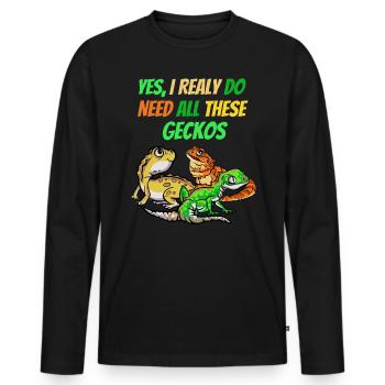 J’ai besoin de tous les geckos Reptile Dragon Lover Pet - T-shirt manches longues Premium bio Homme - noir - Devant - Nico (187cm)