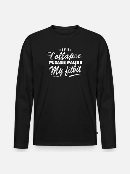 When I collapse - Men's Premium Organic Long Sleeve Shirt - black